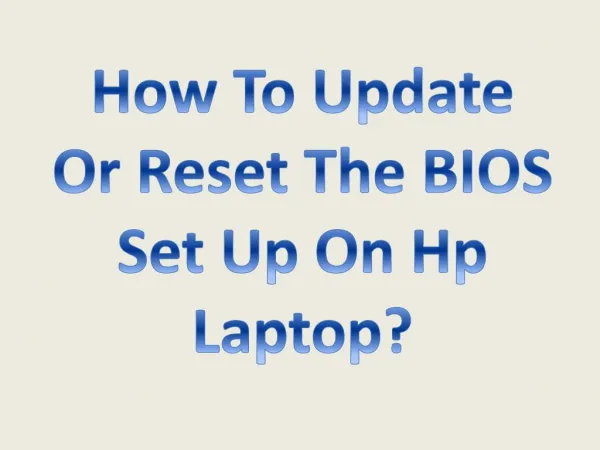 How To Update Or Reset The BIOS Set Up On Hp Laptop?