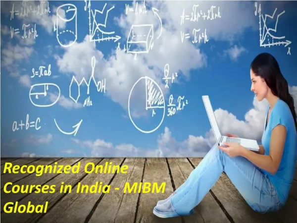 recognized online courses in india mibm global
