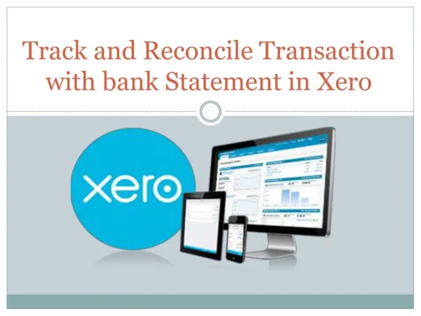 Track and Reconcile Transaction with Bank Statement in Xero