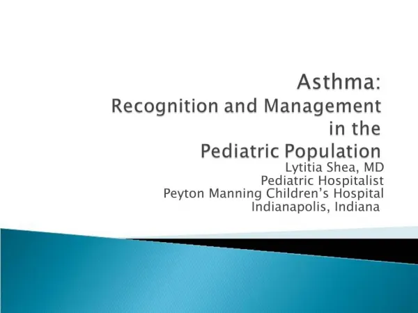 Asthma: Recognition and Management in the Pediatric Population