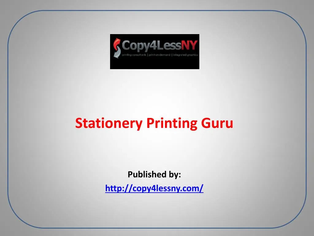 stationery printing guru published by http copy4lessny com
