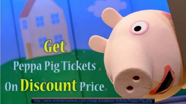 Peppa Pig Theater Tickets
