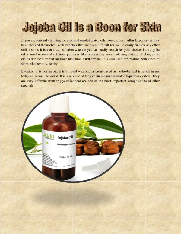 Jojoba Oil Is a Boon for Skin