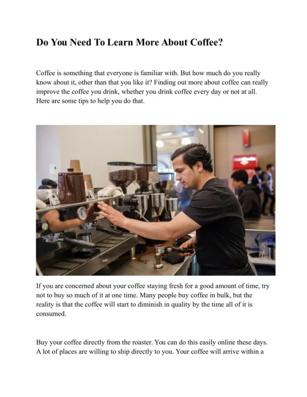 Learn All About Making a Great Cup of Coffee