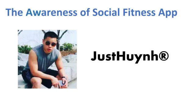 The Awareness of Social Fitness App