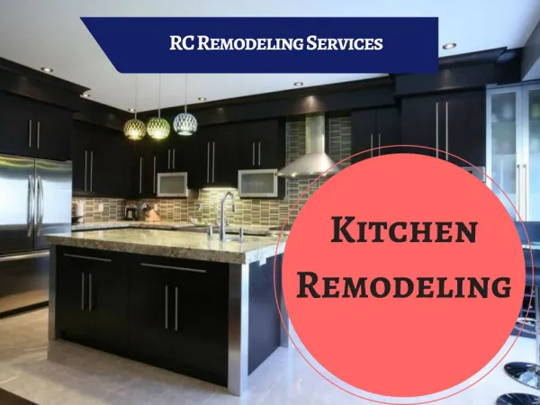 Reliable Services for Kitchen Remodeling in San Bernardino & Corona