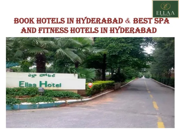 Book hotels in Hyderabad & Best spa and fitness hotels in Hyderabad