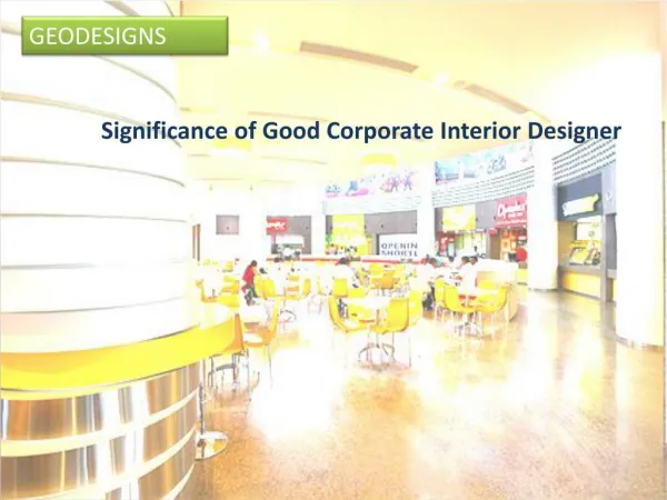 Significance of Good Corporate Interior Designer