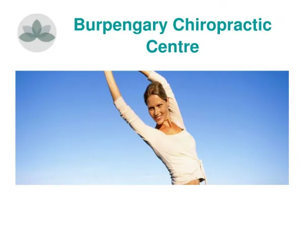 Chiropractic Brisbane - Burpengary Chiropractic Centre