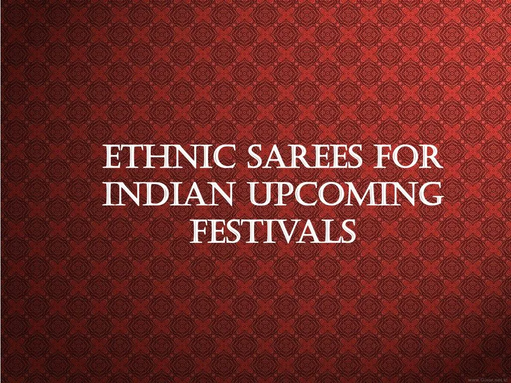 e thnic sarees for indian upcoming festivals