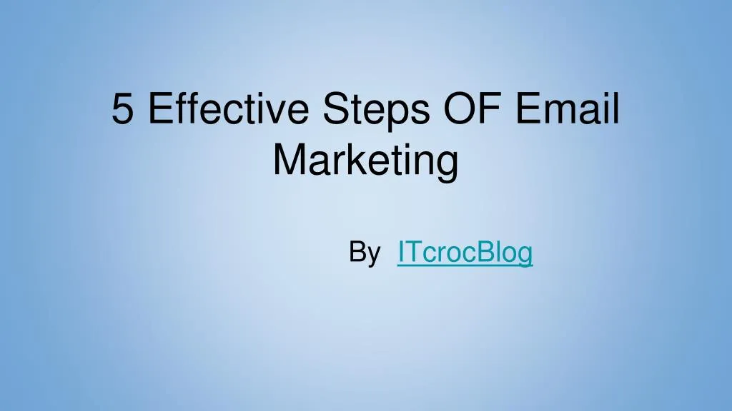 5 effective steps of email marketing