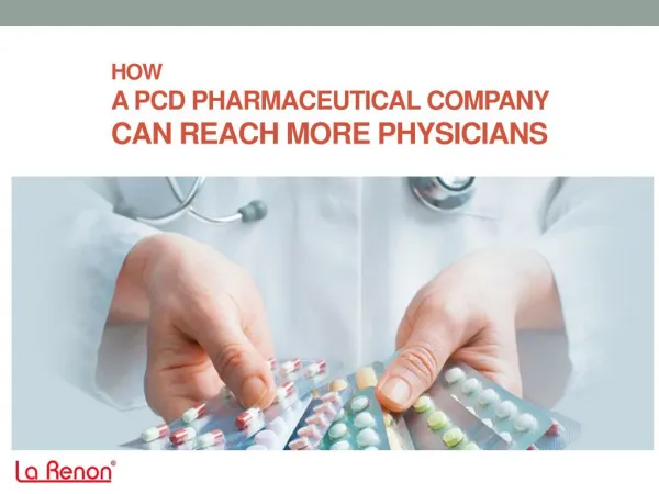 How a PCD pharmaceutical company can reach more physicians