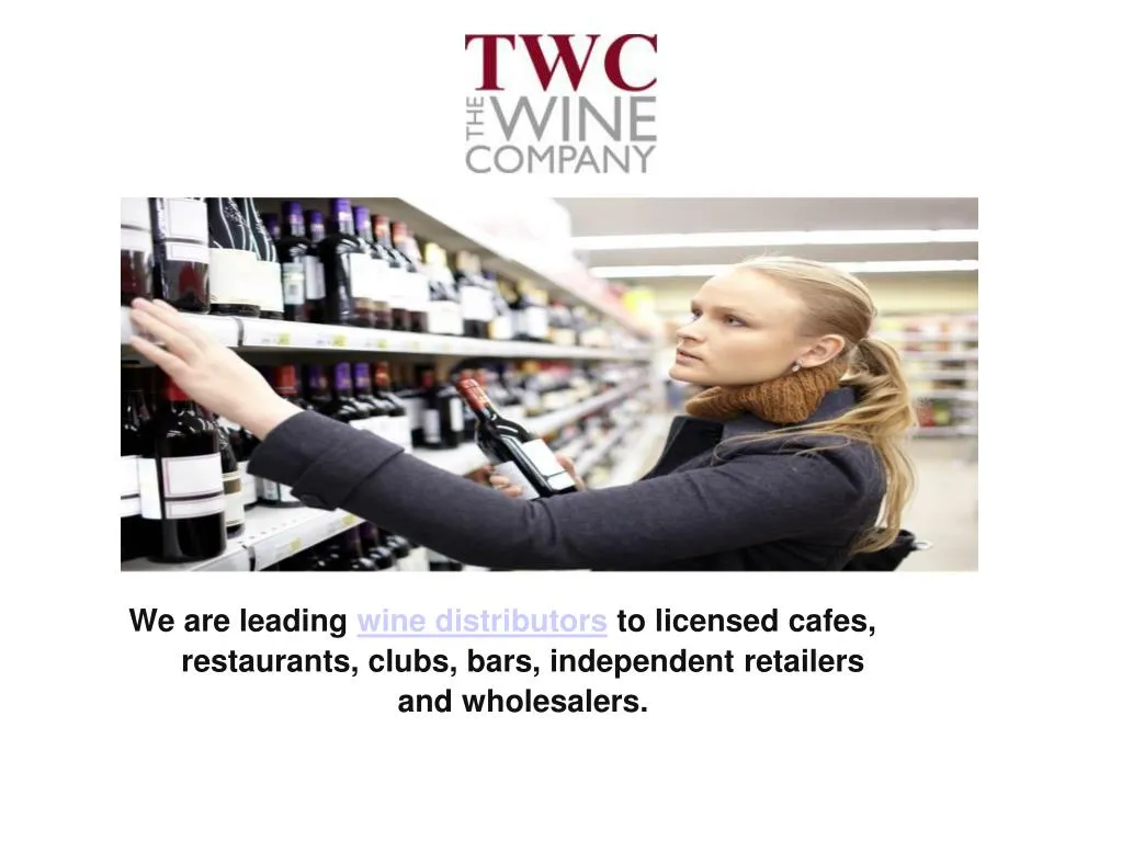 we are leading wine distributors to licensed