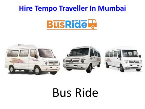 Hire Deluxe Tempo Traveller In Mumbai | Rent a Tempo Traveller In Mumbai
