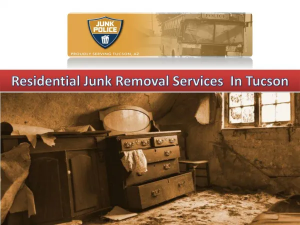 Residential junk removal In Tucson