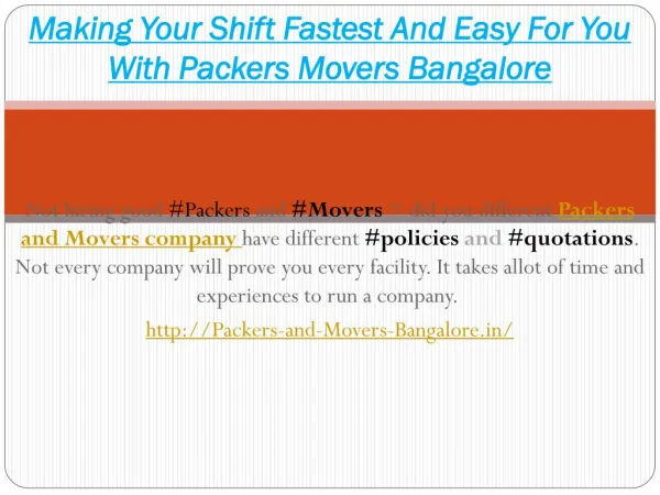 Making Your Shift Fastest And Easy For You With Packers Movers Bangalore