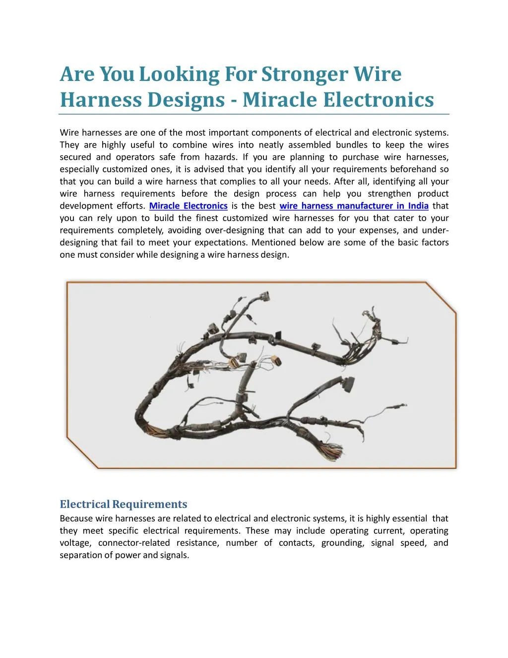 are you looking for stronger wire harness designs