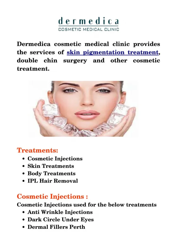 skin pigmentation treatment and double chin surgery services at dermedica
