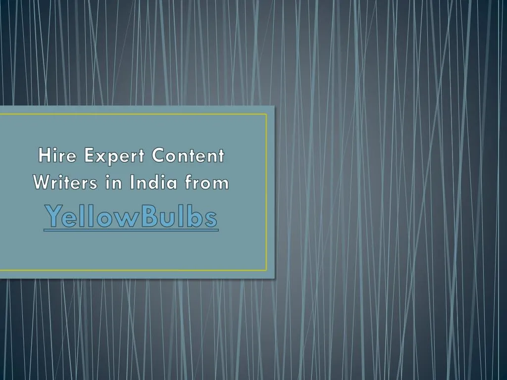 hire expert content writers in india from yellowbulbs