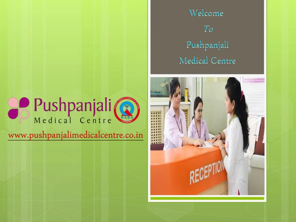 welcome to pushpanjali medical centre