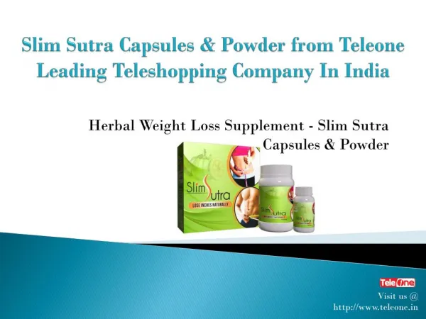 Slim Sutra - Best Herbal Weight Loss Supplement from Teleone