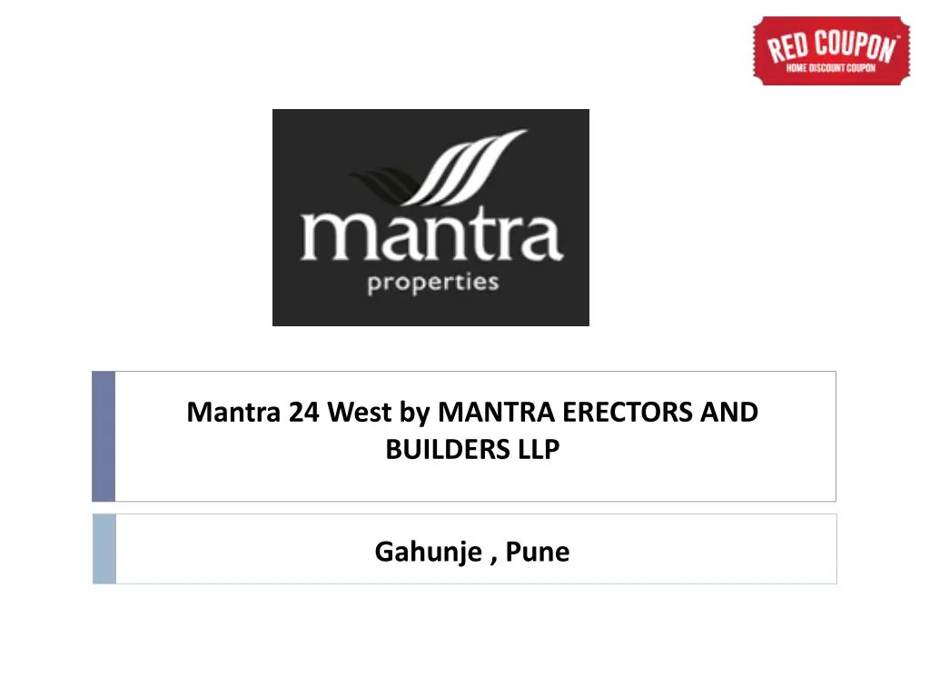 mantra 24 west by mantra erectors and builders llp