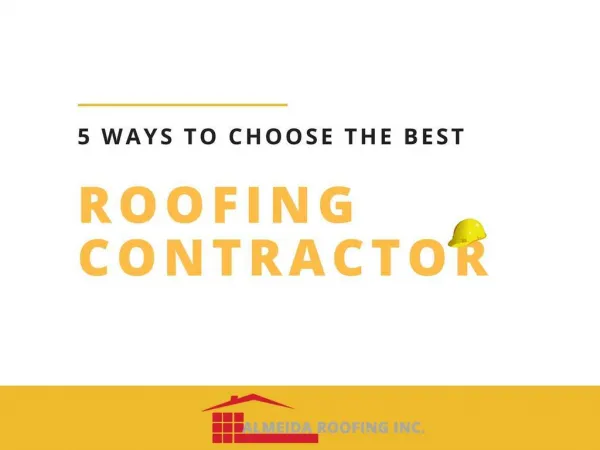 5 Ways to Choose the Best Roofing Contractor