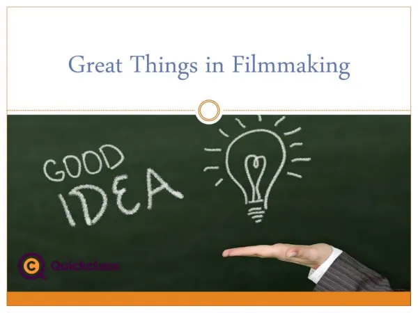 Great Things in Filmmaking