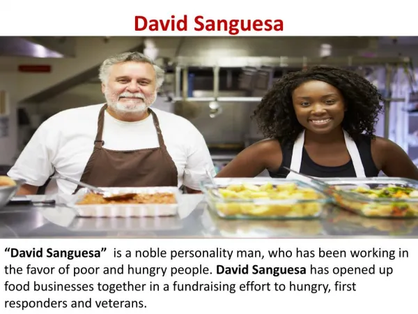 David Sanguesa – Noble Personality