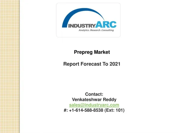 Prepreg Market: Boosted By Growth of Composite Materials
