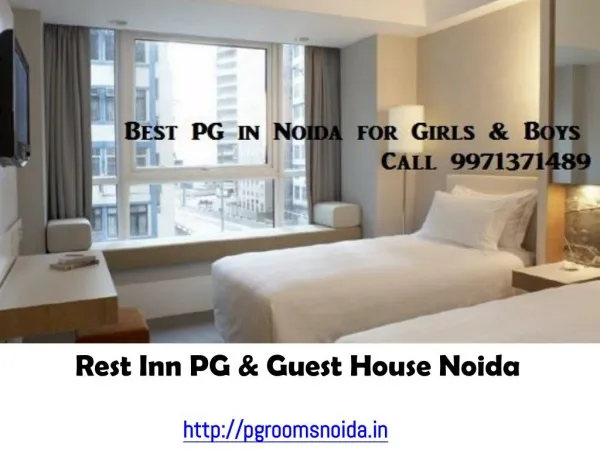 Rest Inn PG & Guest House Noida - Best PG in Noida Sector 62