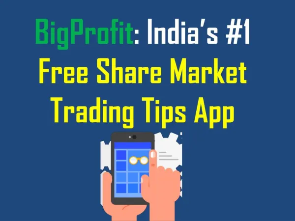 Stock Market, Share Market, Intraday and Commodity Tips - Bigprofitapp.com
