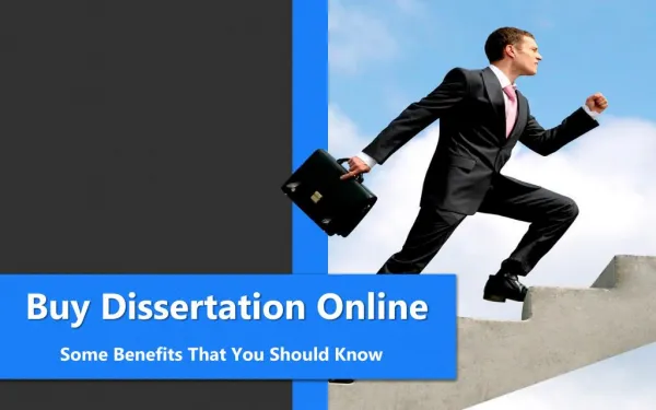 Buy Dissertation Online - Some Benefits You Should Know