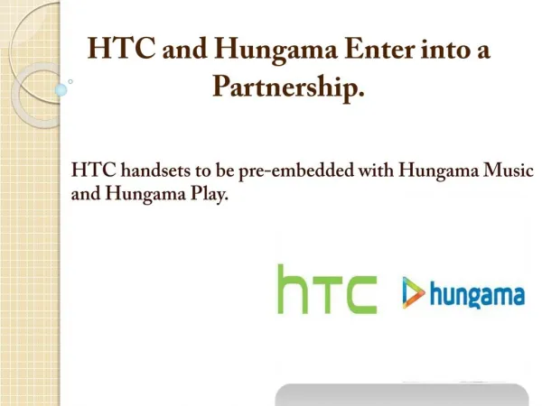 HTC and Hungama Enter into a Partnership.