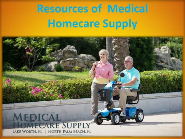 Resources of Medical Homecare Supply