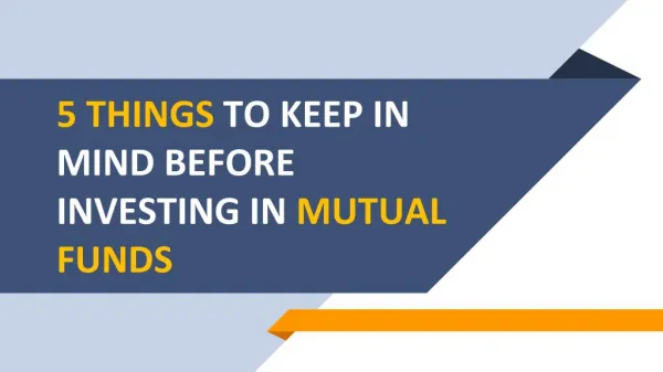 5 Things to Keep in Mind Before Investing in Mutual Fund