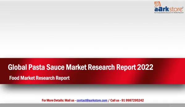 Global Pasta Sauce Market Research Report 2017-2022