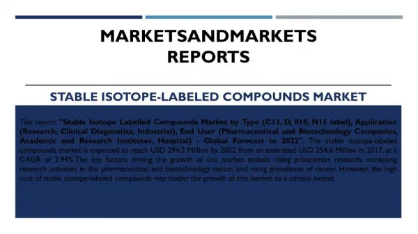 Stable Isotope-Labeled Compounds Market worth 294.2 Million USD by 2022