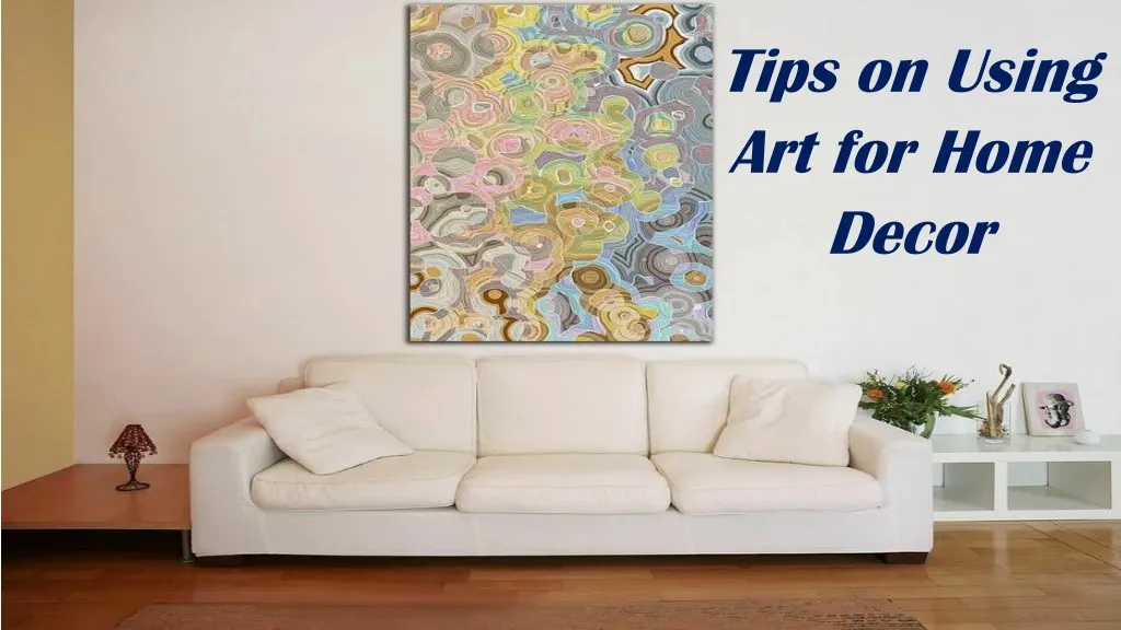 tips on using art for home decor
