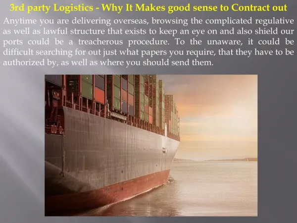 3rd party Logistics - Why It Makes good sense to Contract out