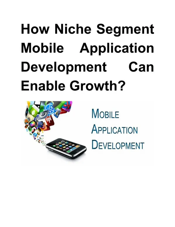 How Niche Segment Mobile Application Development Can Enable Growth?