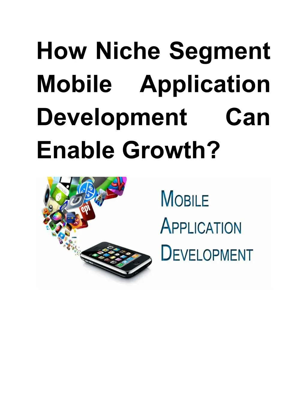 how niche segment mobile application development