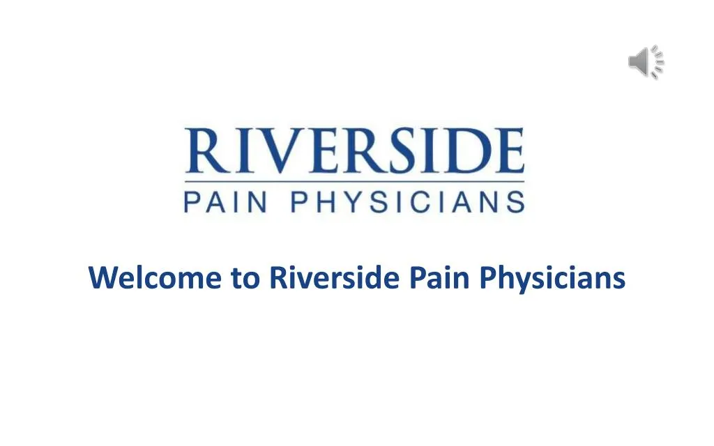 welcome to riverside pain physicians