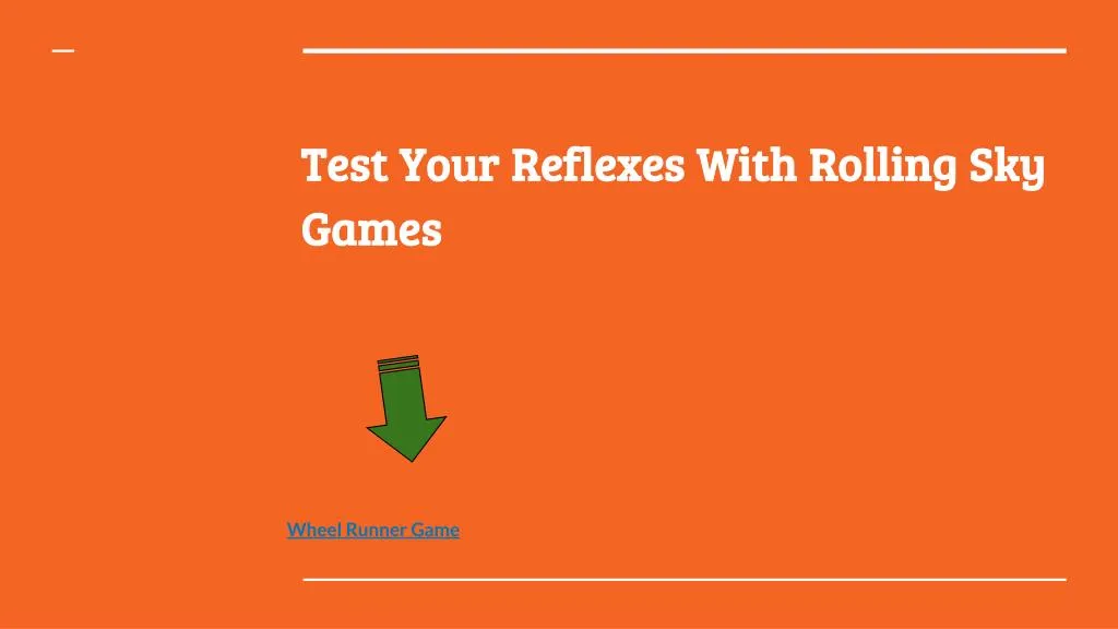 test your reflexes with rolling sky games
