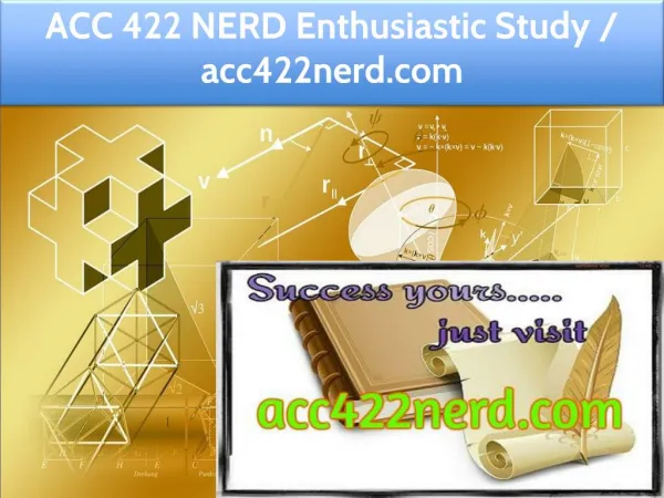 ACC 422 NERD Enthusiastic Study / acc422nerd.com