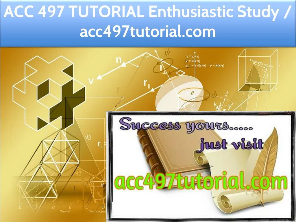 acc 497 tutorial enthusiastic study