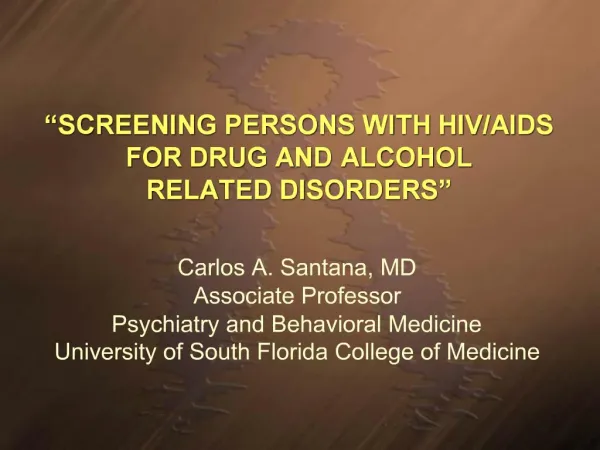 SCREENING PERSONS WITH HIV