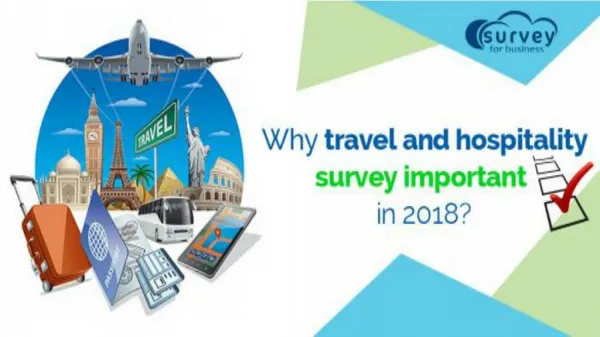 Why travel and hospitality survey important in 2018?
