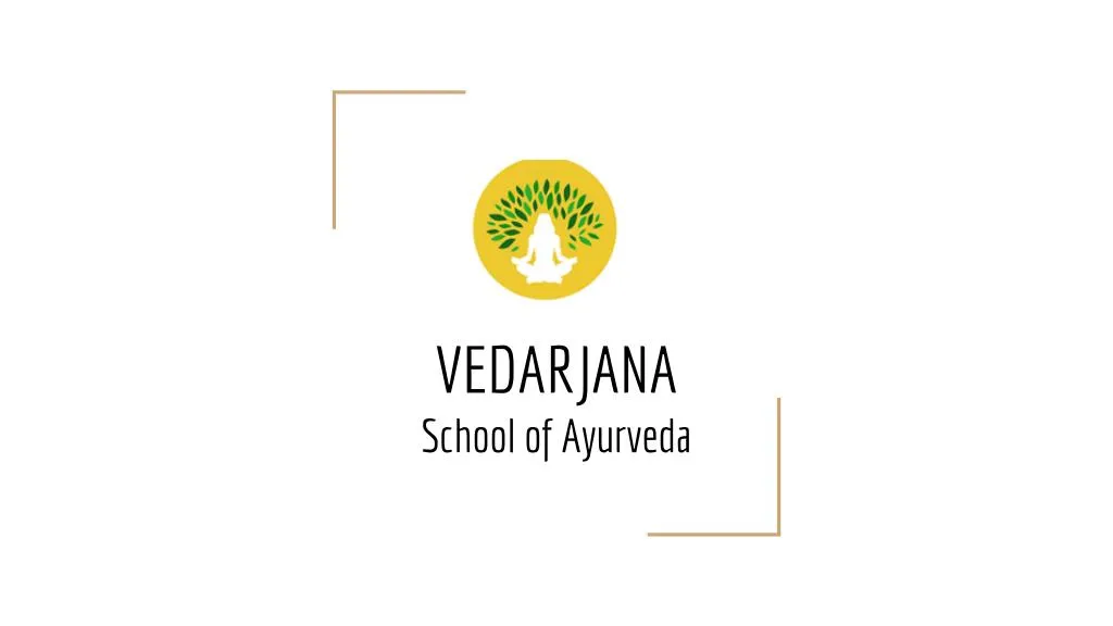 vedarjana school of ayurveda