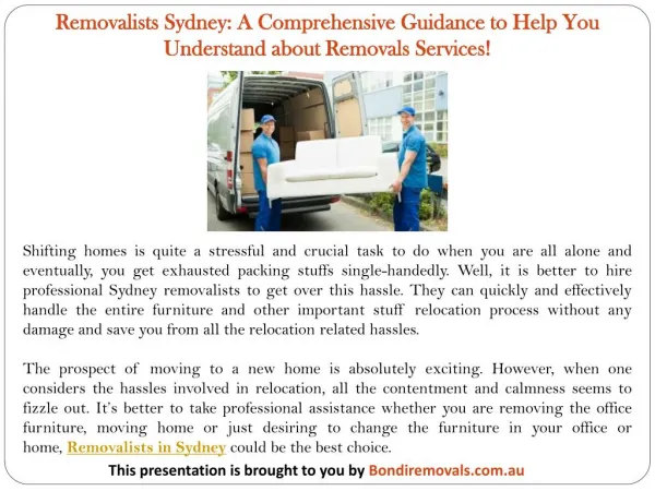 Removalists Sydney: A Comprehensive Guidance to Help You Understand about Removals Services!